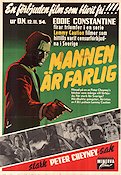 Mannen är farlig 1955 poster Eddie Constantine Text: Peter Cheyney