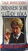 Mannen som slutade röka 1972 movie poster Gösta Ekman Grynet Molvig Toivo Pawlo Tage Danielsson Production: AB Svenska Ord Poster artwork: Per Åhlin Smoking