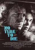 No Time to Die 2021 movie poster Daniel Craig Ana de Armas Rami Malek Cary Joji Fukunaga