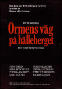 The Serpent´s Way 1986 movie poster Stina Ekblad Stellan Skarsgård Reine Brynolfsson Pernilla August Pernilla Wahlgren Ernst Günther Bo Widerberg Writer: Torgny Lindgren