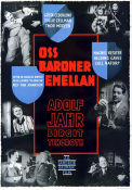 Oss baroner emellan 1939 movie poster Adolf Jahr Birgit Tengroth Thor Modéen Ivar Johansson Poster artwork: Gösta Åberg Production: Sandrews
