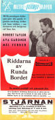 Riddarna av runda bordet 1953 poster Robert Taylor Ava Gardner Mel Ferrer Richard Thorpe Äventyr matinée