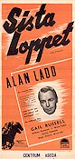 Sista loppet 1945 poster Alan Ladd Gail Russell William Demarest Raoul Walsh Hästar