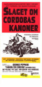 Slaget om Cordobas kanoner 1970 poster George Peppard Giovanna Ralli Raf Vallone Paul Wendkos