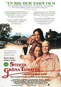Fried Green Tomatoes 1991 movie poster Kathy Bates Jessica Tandy Mary-Louise Parker Mary Stuart Masterson Jon Avnet Food and drink