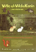 Ville och Vilda kanin 2006 movie poster Lennart Gustafsson Animation